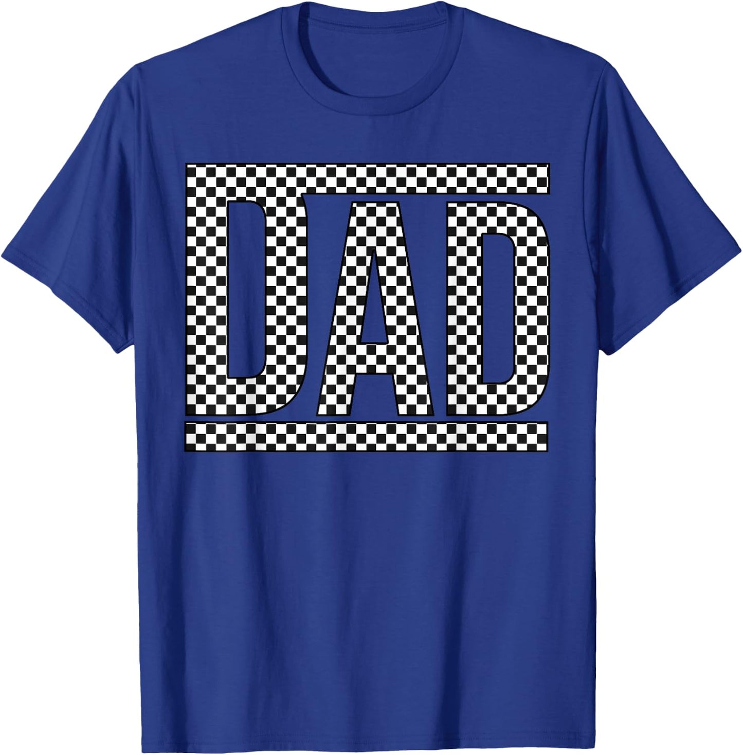 Checkered Dad Black White Funny Dad Father's Day Funny T-Shirt - T-Shirt | Royal