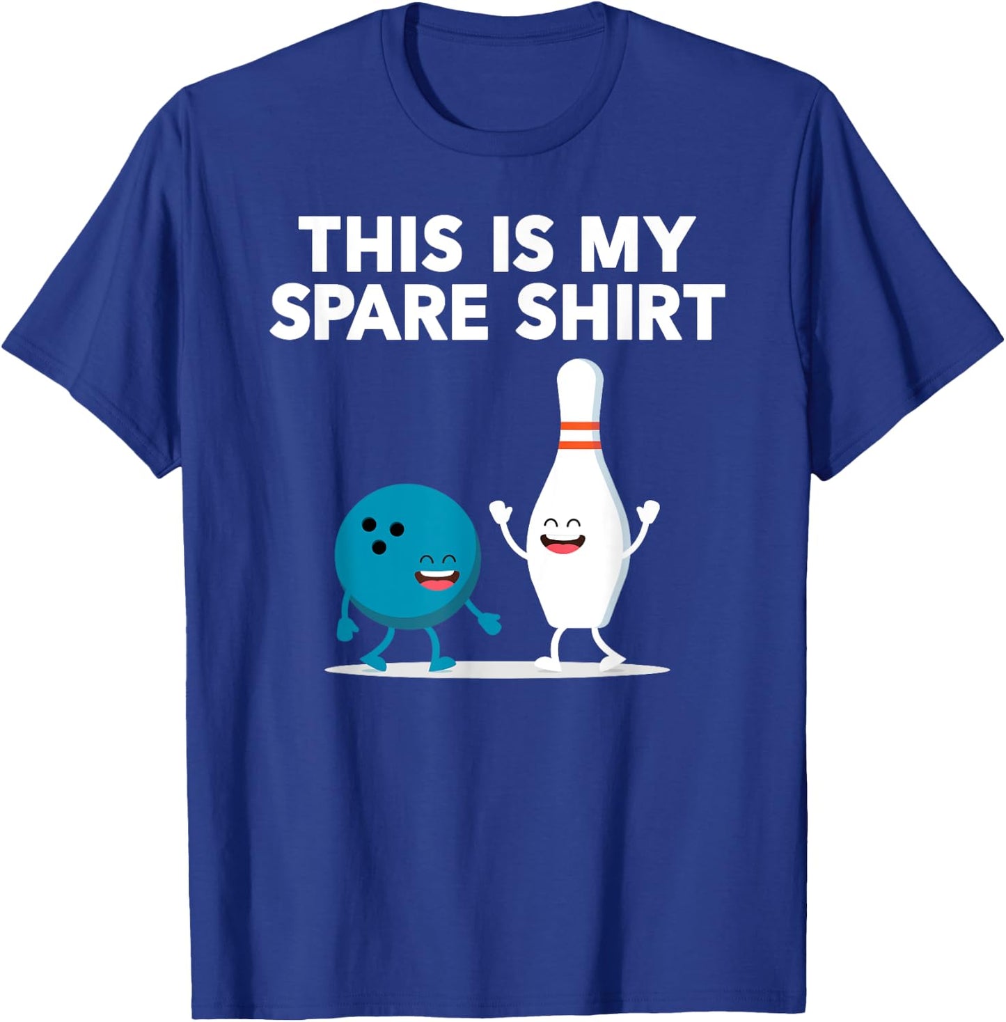 Funny Bowling Women Boys & Girls | Spare Shirt T-Shirt - T-Shirt | Royal