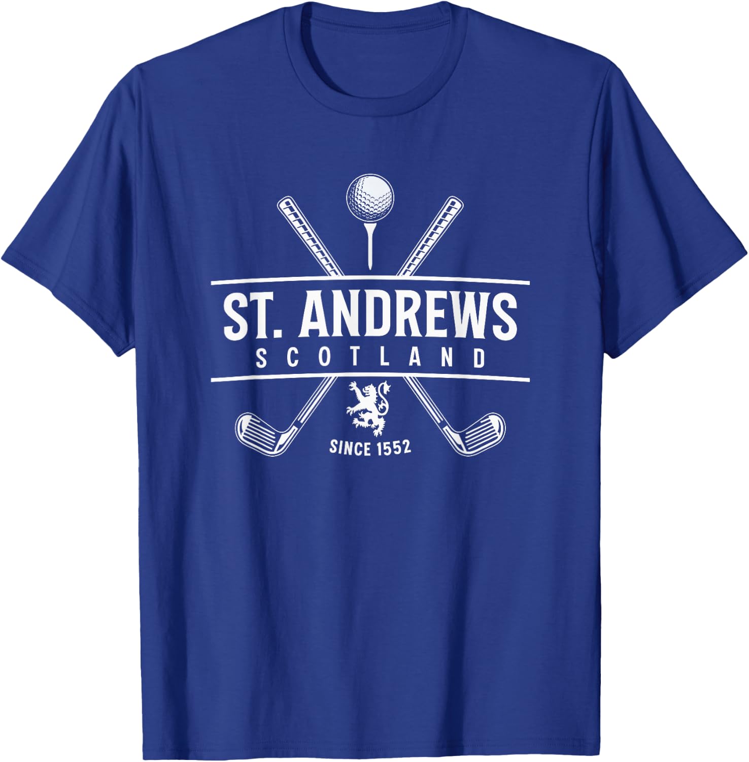 St. Andrews Scotland Golf Since 1552 T-Shirt - T-Shirt | Royal