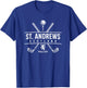 St. Andrews Scotland Golf Since 1552 T-Shirt - T-Shirt | Royal