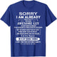 Sorry I Am Already Taken By A Freaking Awesome Guy January T-Shirt - T-Shirt | Royal