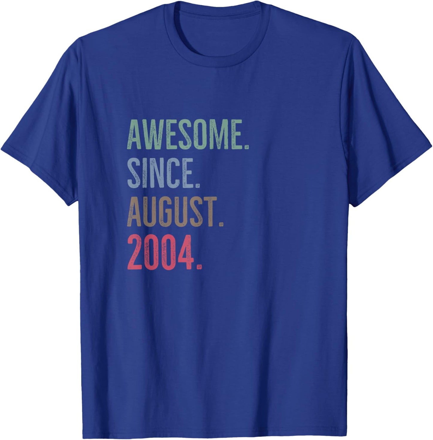 Awesome Since August 2004 Age Birthday Idea T-Shirt - T-Shirt | Royal
