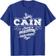 It's A CAIN Thing You Wouldn't Understand Family Name T-Shirt - T-Shirt | Royal