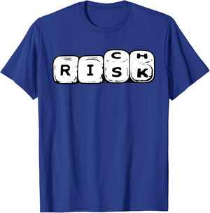 Risk Rich Dice Hustle Entrepreneur Money Dollar Wealth Funny T-Shirt - T-Shirt | Royal
