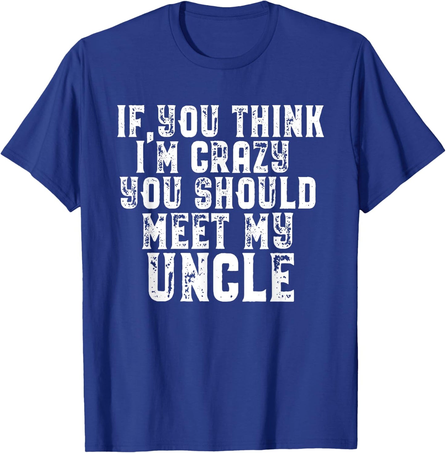 Funny Uncle Saying Gift Shirt for Uncle from Niece Nephew T-Shirt - T-Shirt | Royal