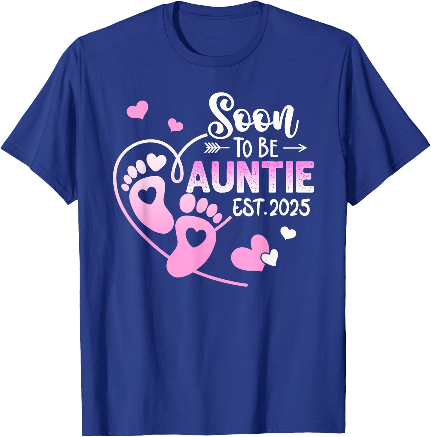 Coming Soon 2025 Soon To Be Auntie est. 2025 T-Shirt - T-Shirt | Royal