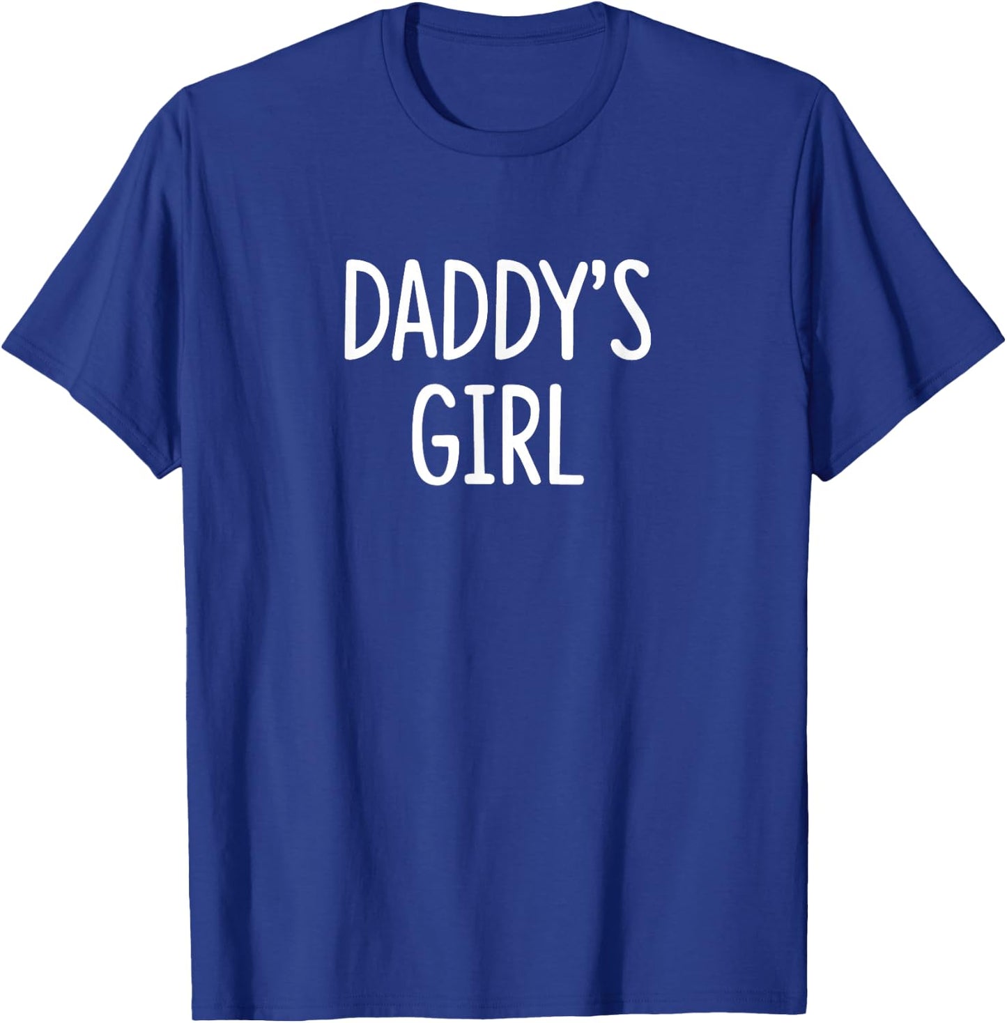 Daddy's Girl T-Shirt - T-Shirt | Royal