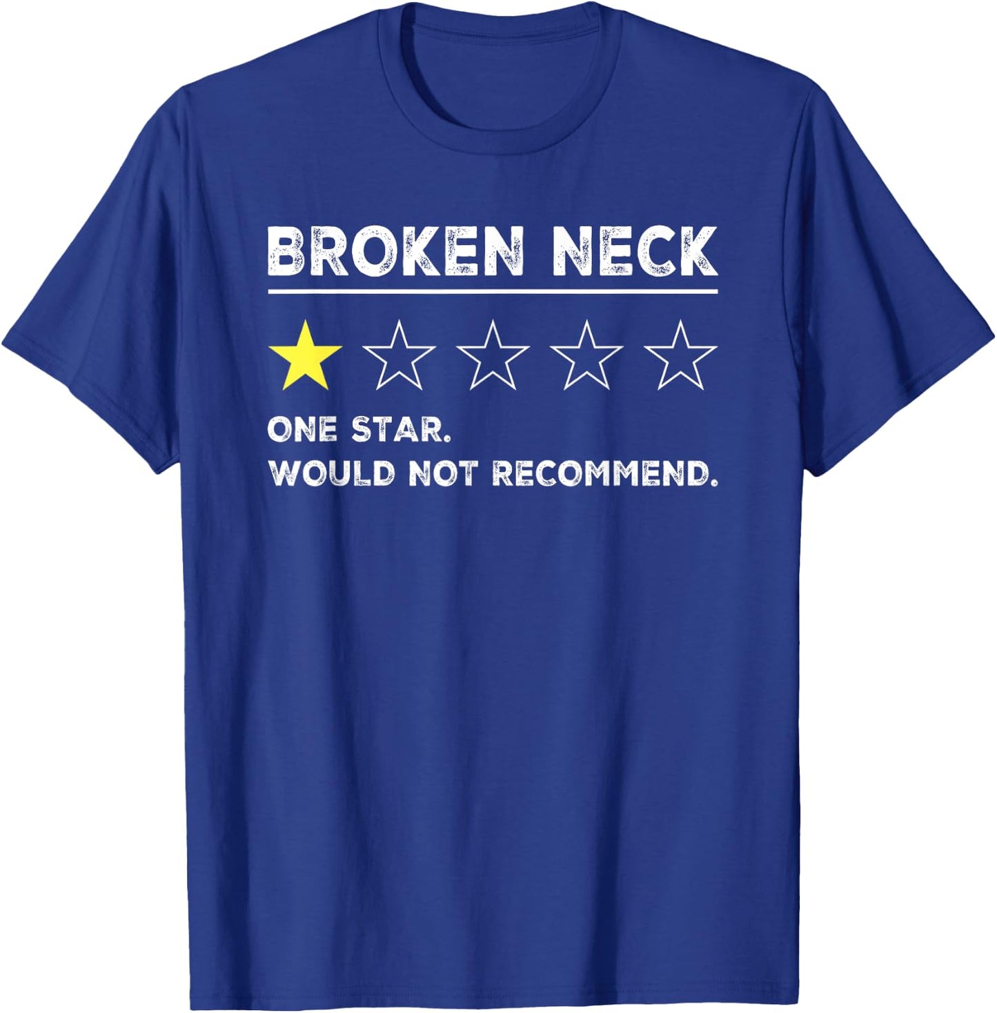 Broken Neck Funny Get Well Soon Gag Recovery T-Shirt - T-Shirt | Royal