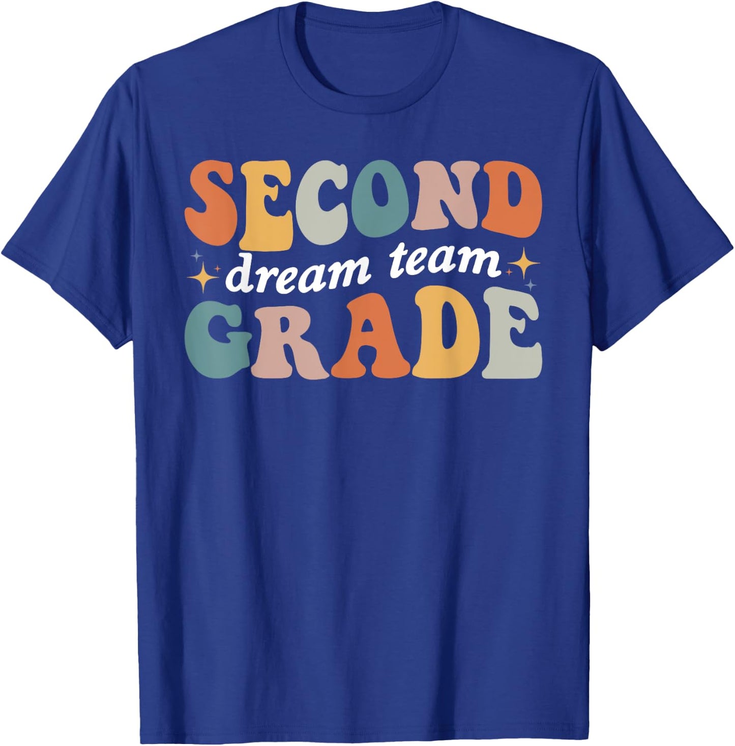 Second Grade Dream Team 2nd Grade Teacher Back To School Men Women Kids T-Shirt - T-Shirt | Royal