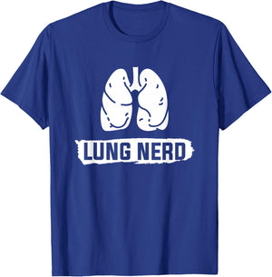 Lung Nerd Pulmonology Pulmonologist T-Shirt - T-Shirt | Royal