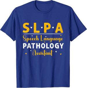 SLPA Speech Language Pathologist Assistant Doctor Gifts T-Shirt - T-Shirt | Royal