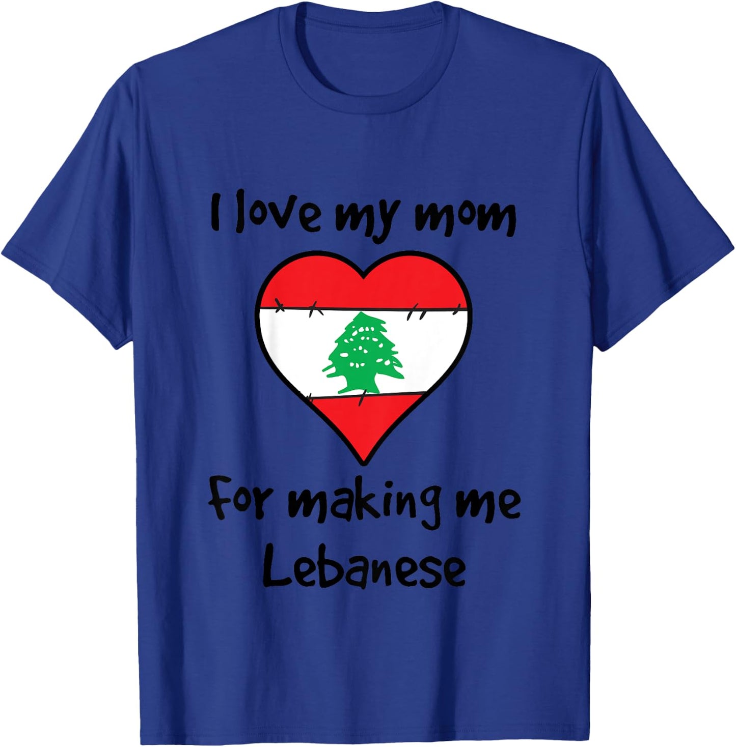 Kids I Love My Mom For Making Me Lebanese Funny Lebanon Heart T-Shirt - T-Shirt | Royal