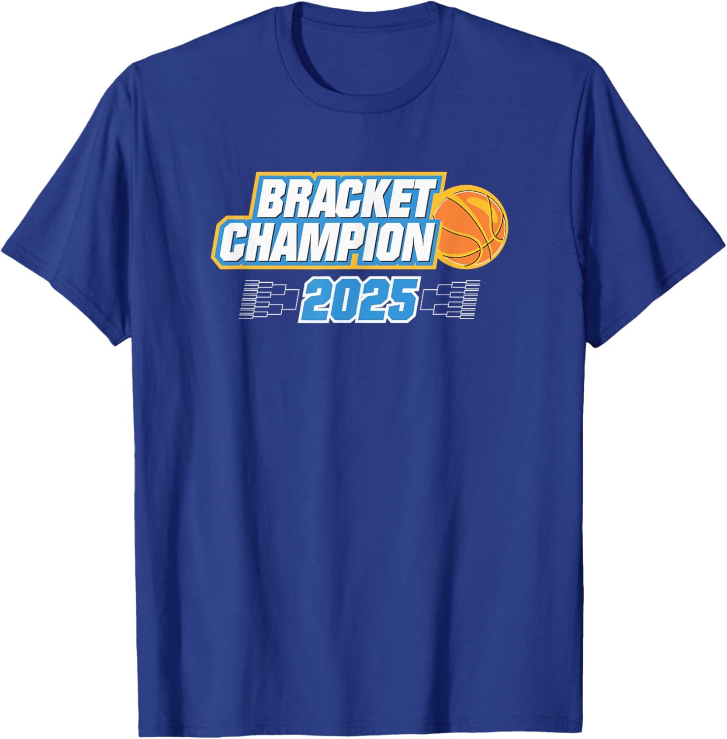 Basketball Bracket Champion 2025 T-Shirt - T-Shirt | Royal