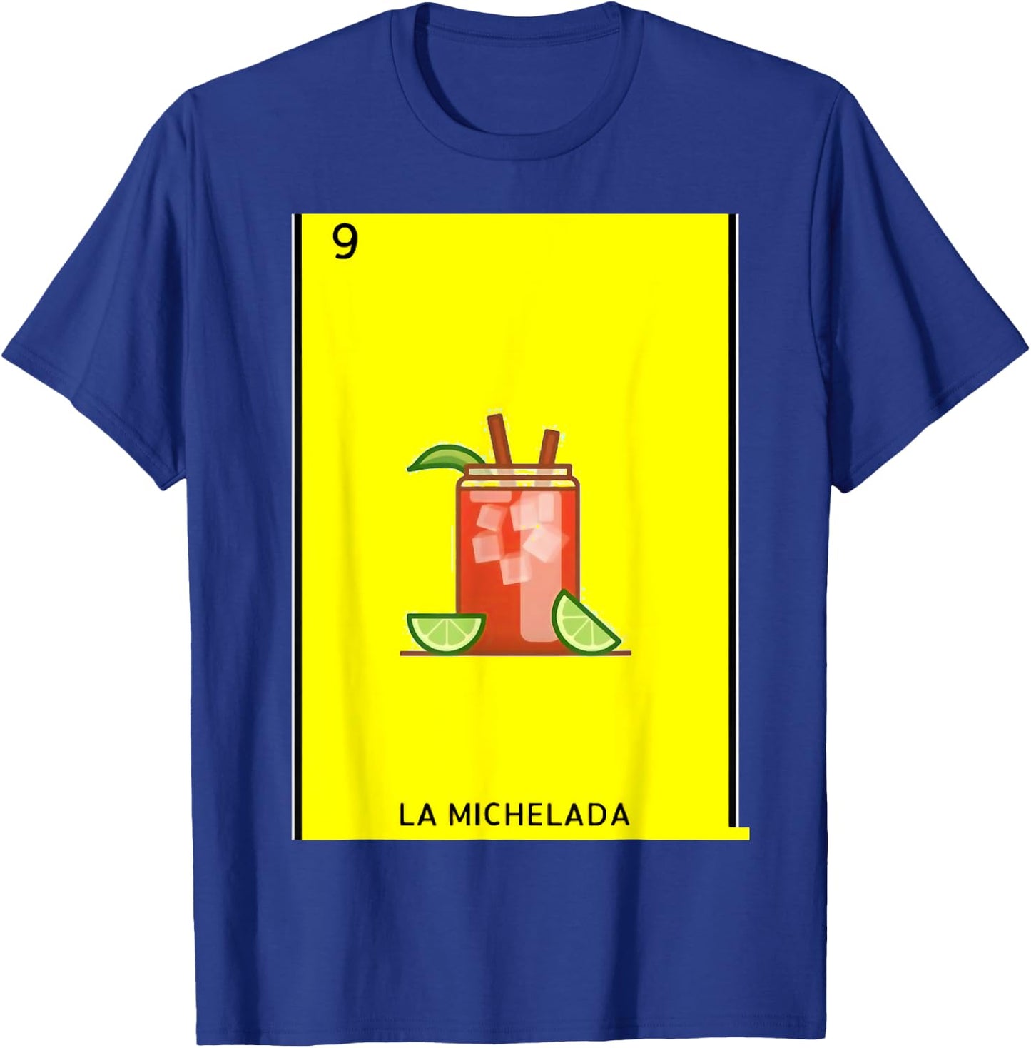 La Michelada Card Mexican Lottery Card T-Shirt - T-Shirt | Royal