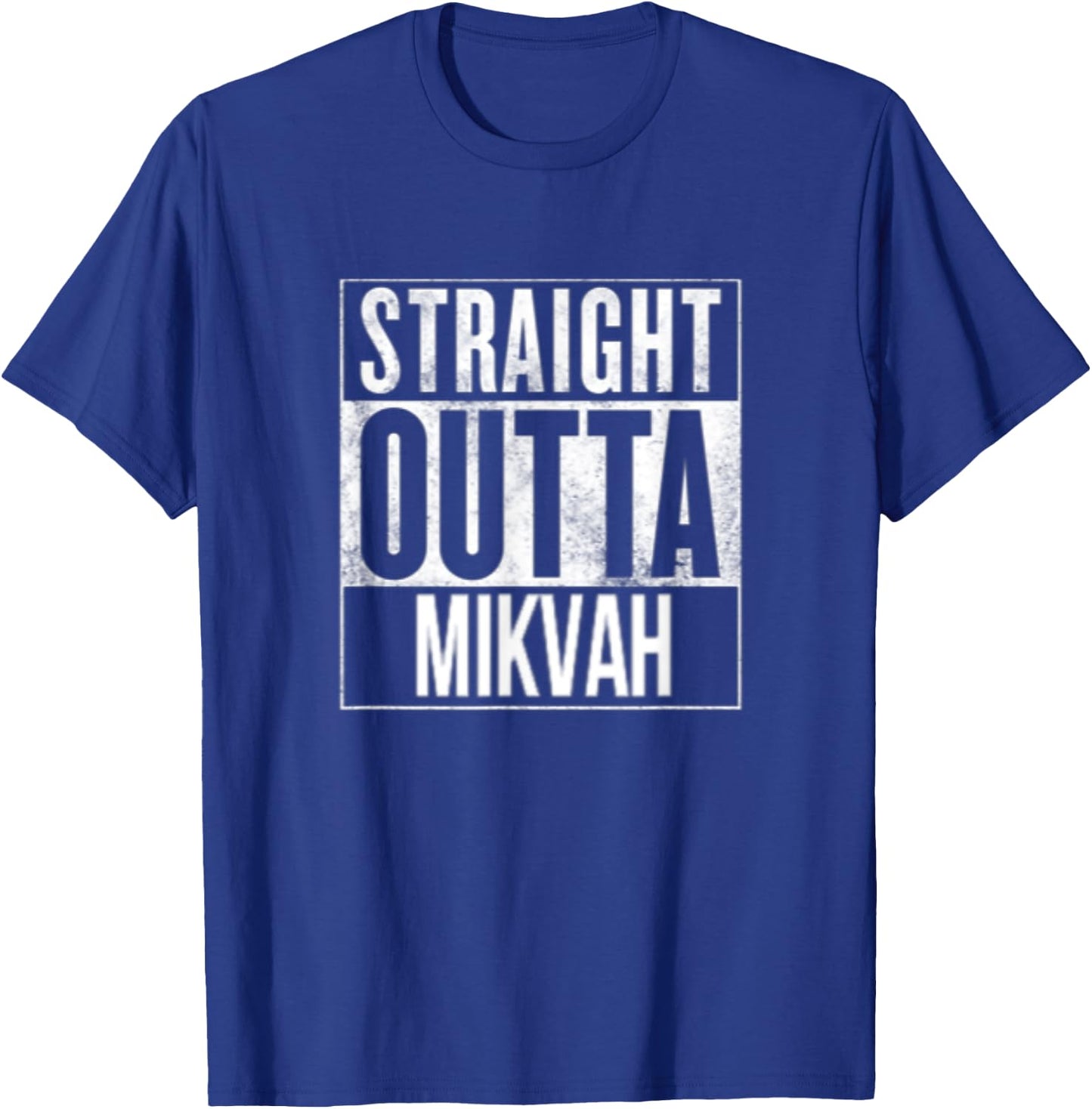 Straight Outta Mikvah Shirt Jewish Rituals ,Yeshivah Dip T-Shirt - T-Shirt | Royal