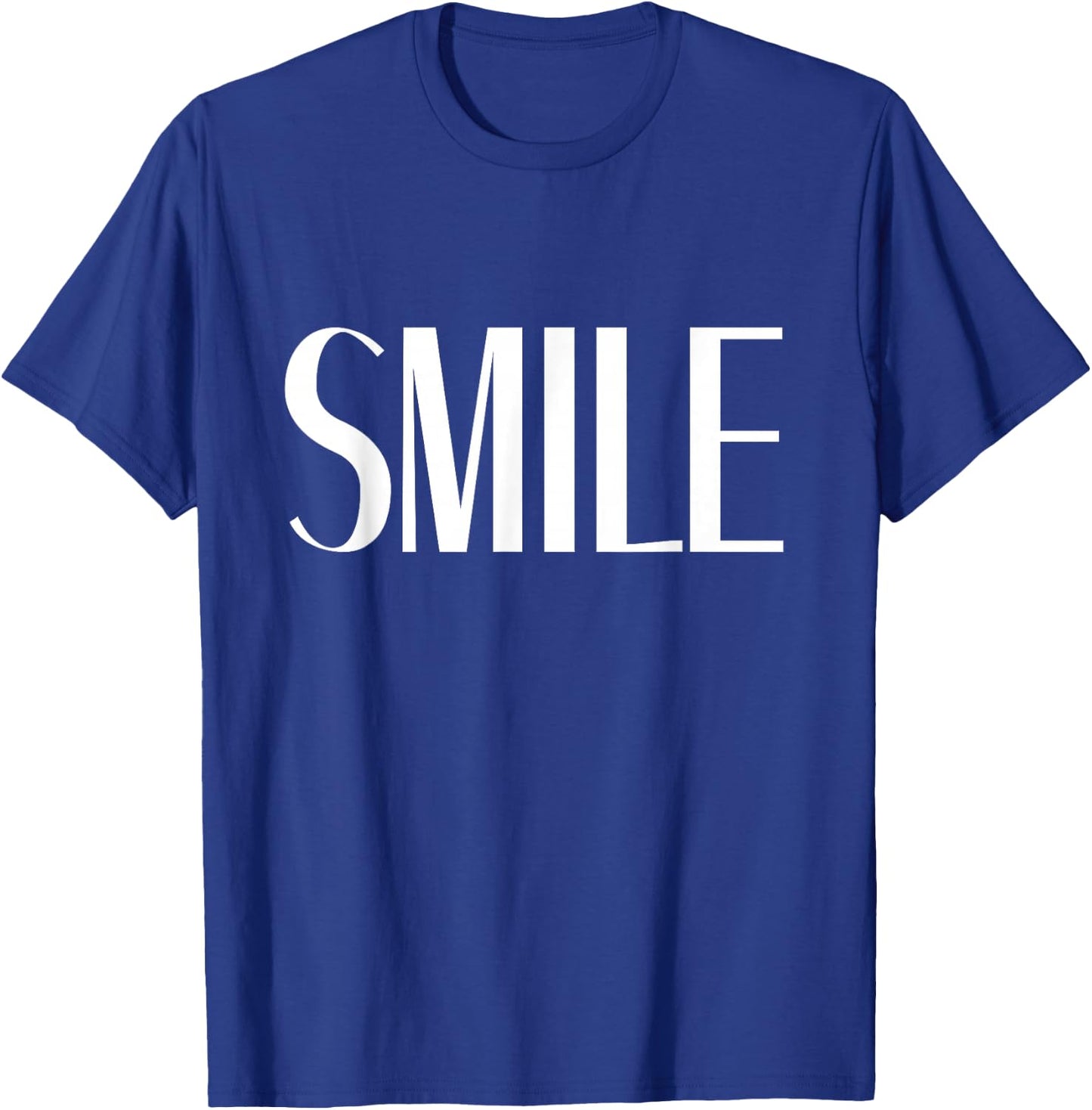 Shirt That Says Smile T-Shirt - T-Shirt | Royal