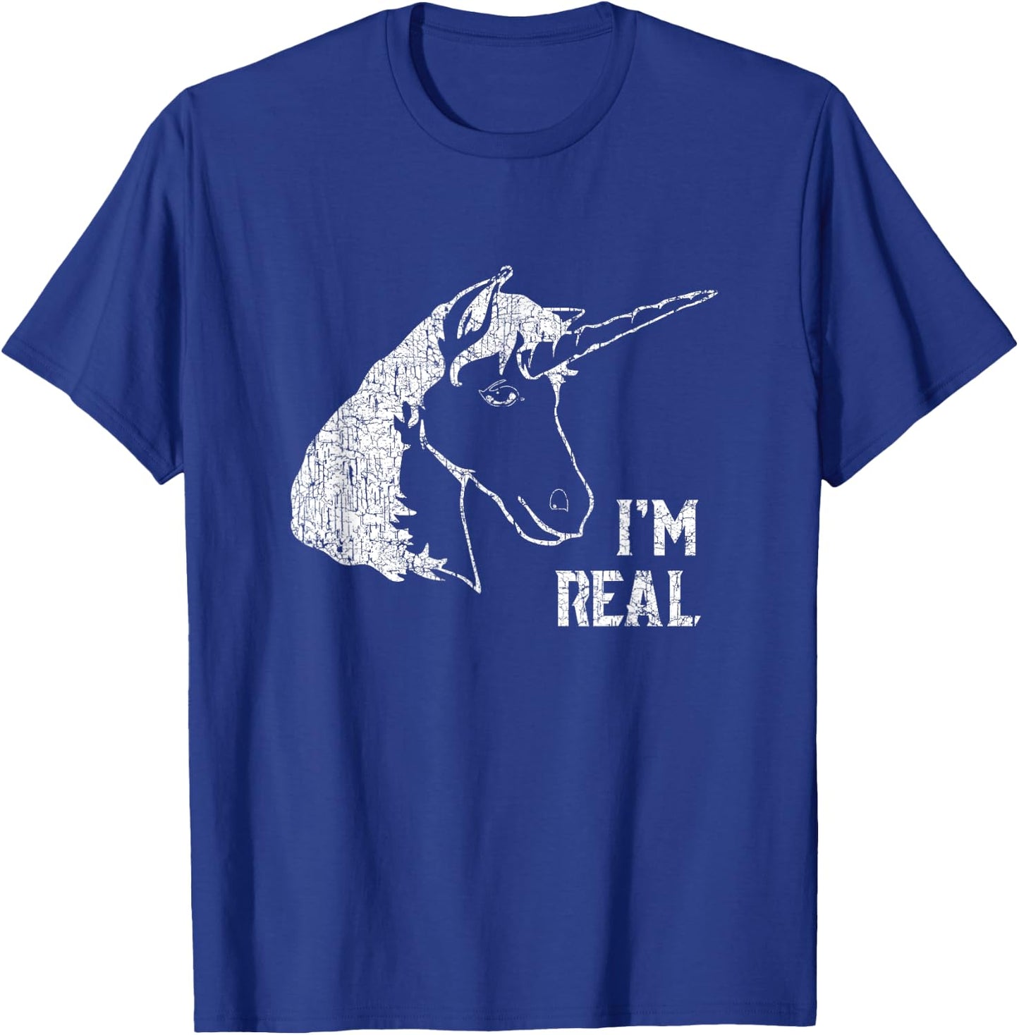 I'm Real T Shirt Unicorns Are Real Funny Magical Horse T-Shirt - T-Shirt | Royal