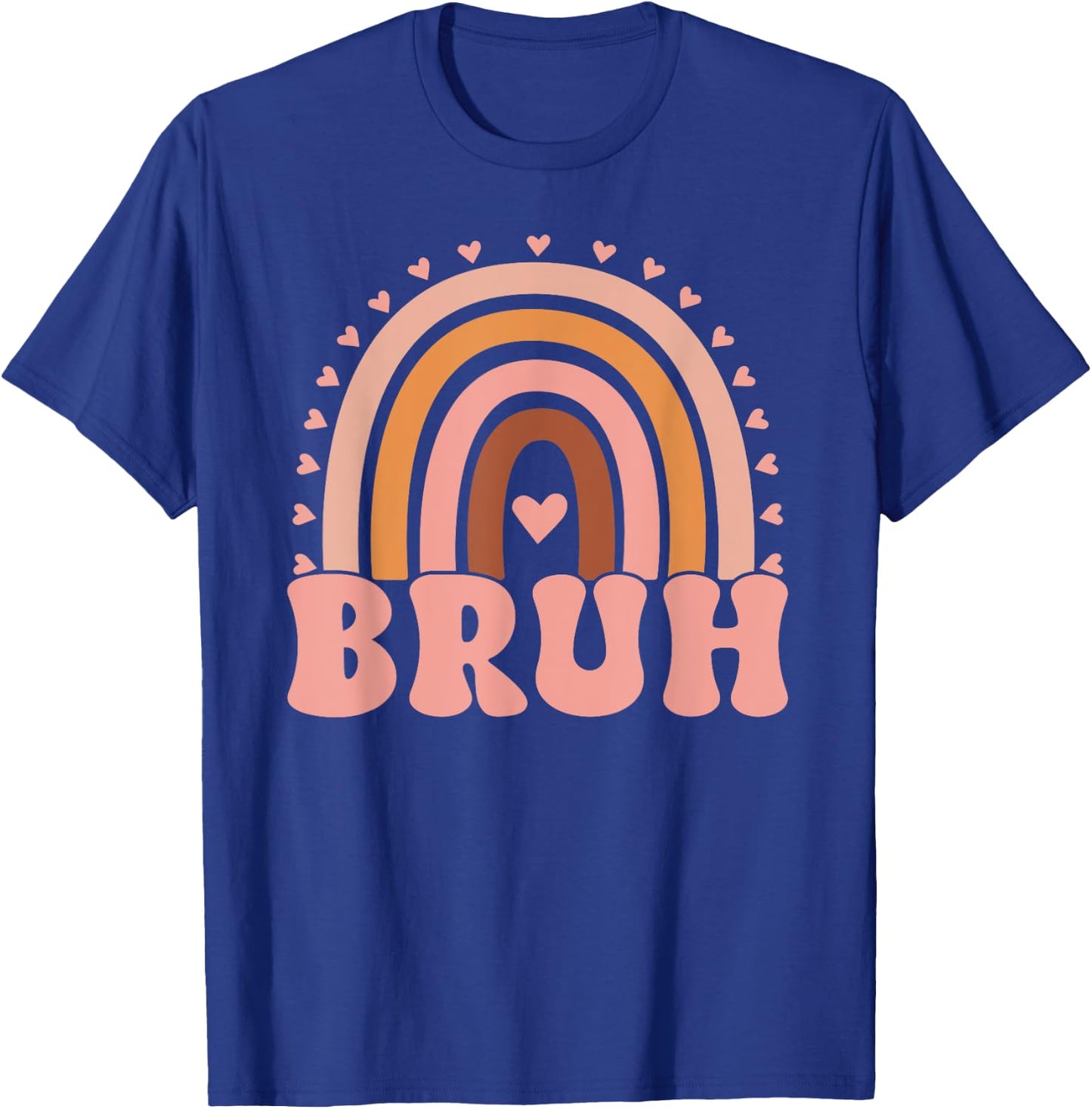 Rainbow Bruh For Girls Women Kids Youth 70s Funny Retro T-Shirt - T-Shirt | Royal