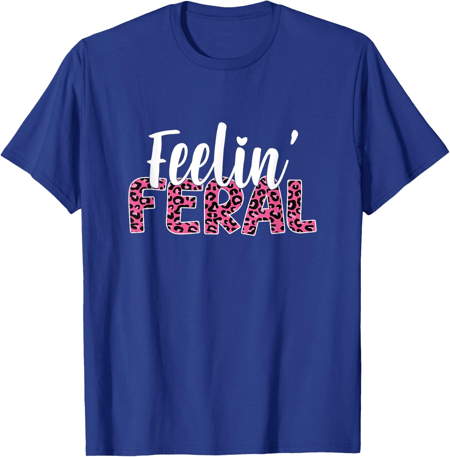 Leopard Feelin Feral For Toddler And Feral Child Flower Girl T-Shirt - T-Shirt | Royal