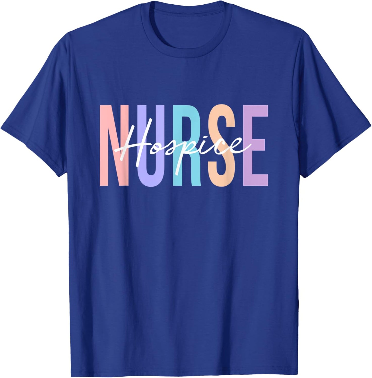 Hospice Nurse Registered Nurse RN Emergency Room Nurse T-Shirt - T-Shirt | Royal