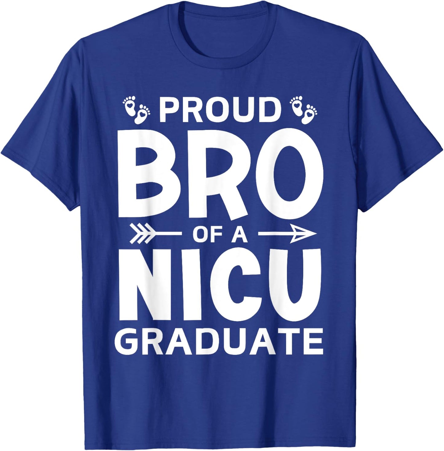 Proud Brother of A NICU Graduate Micro Preemie Birth Sibling T-Shirt - T-Shirt | Royal