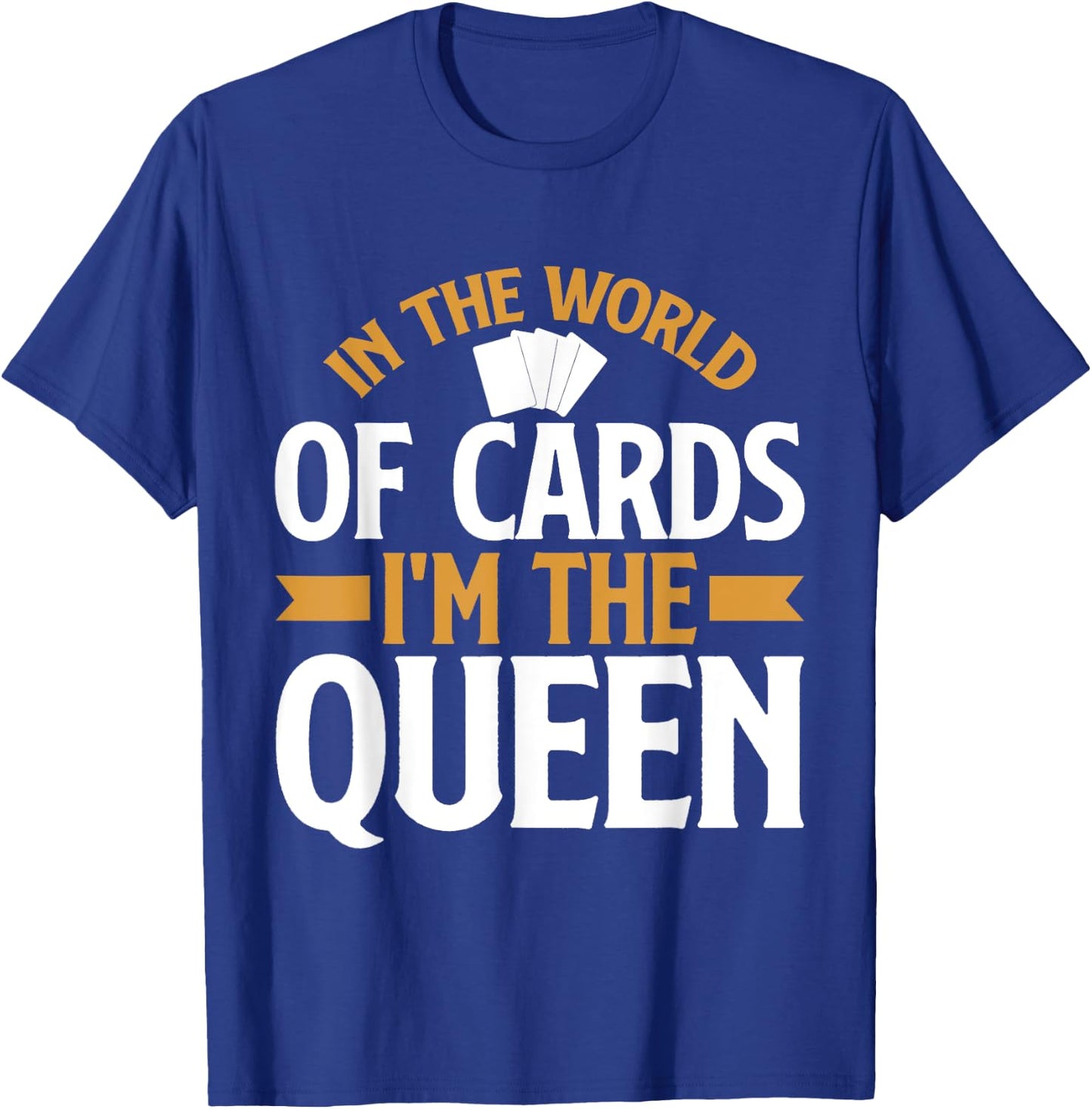 In the World of Cards im the Queen Trading Card T-Shirt - T-Shirt | Royal