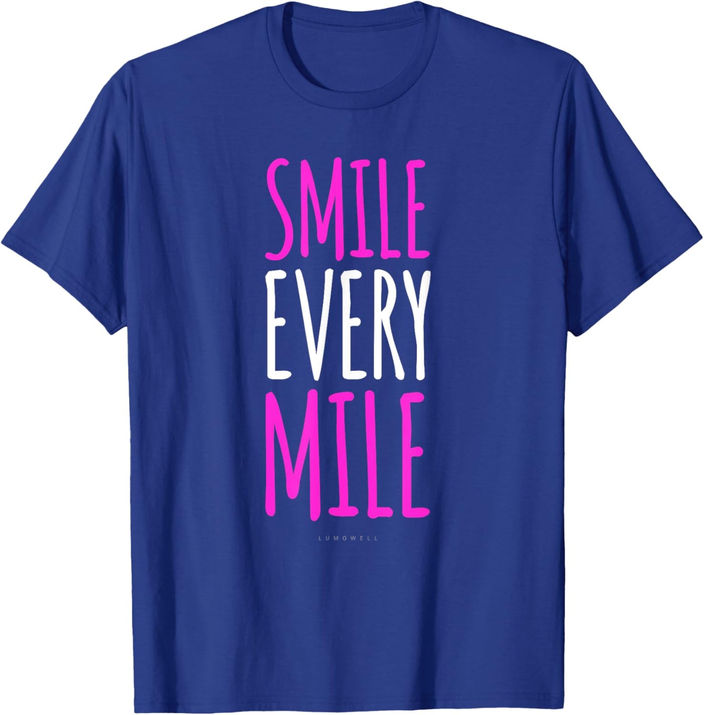 Funny Running Smile Every Mile T Shirt - Running Lover Gift T-Shirt - T-Shirt | Royal