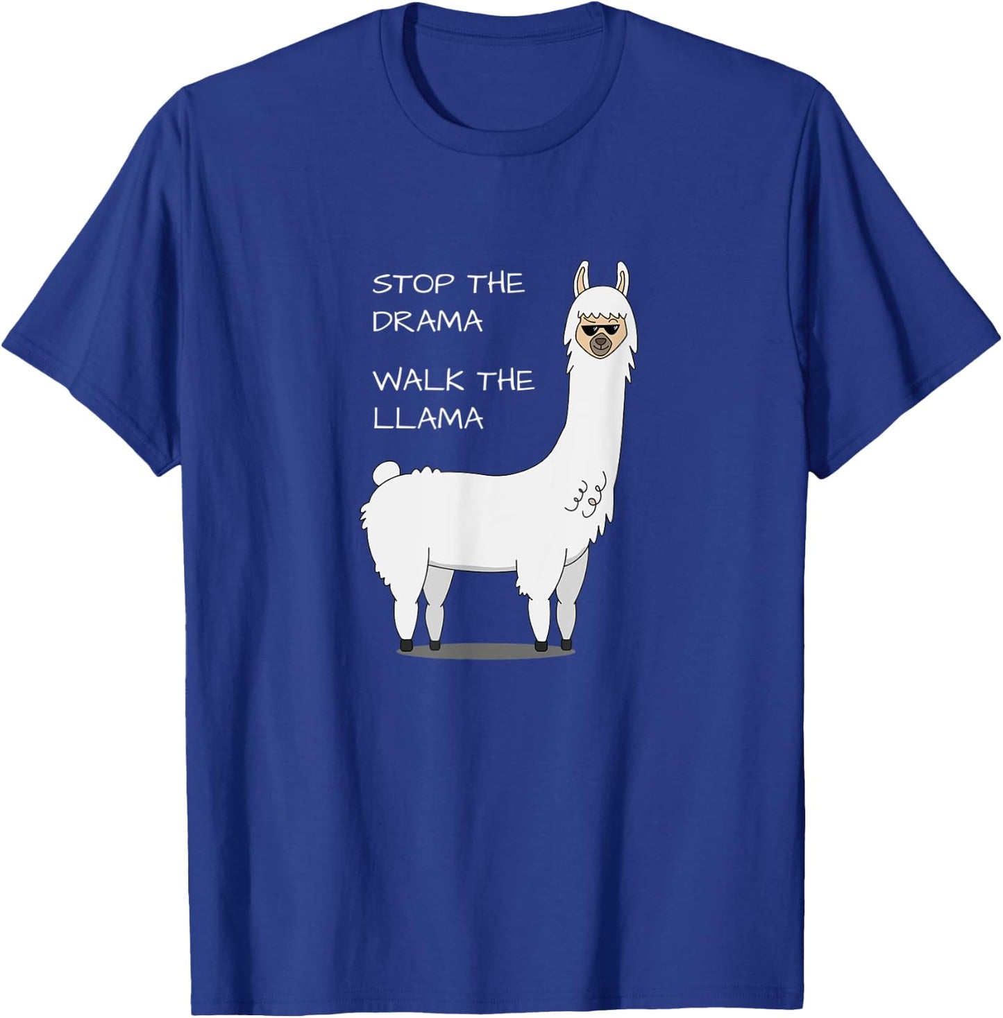 Stop the Drama Walk the Llama Kids Men Women Graphic Alpaca T-Shirt - T-Shirt | Royal