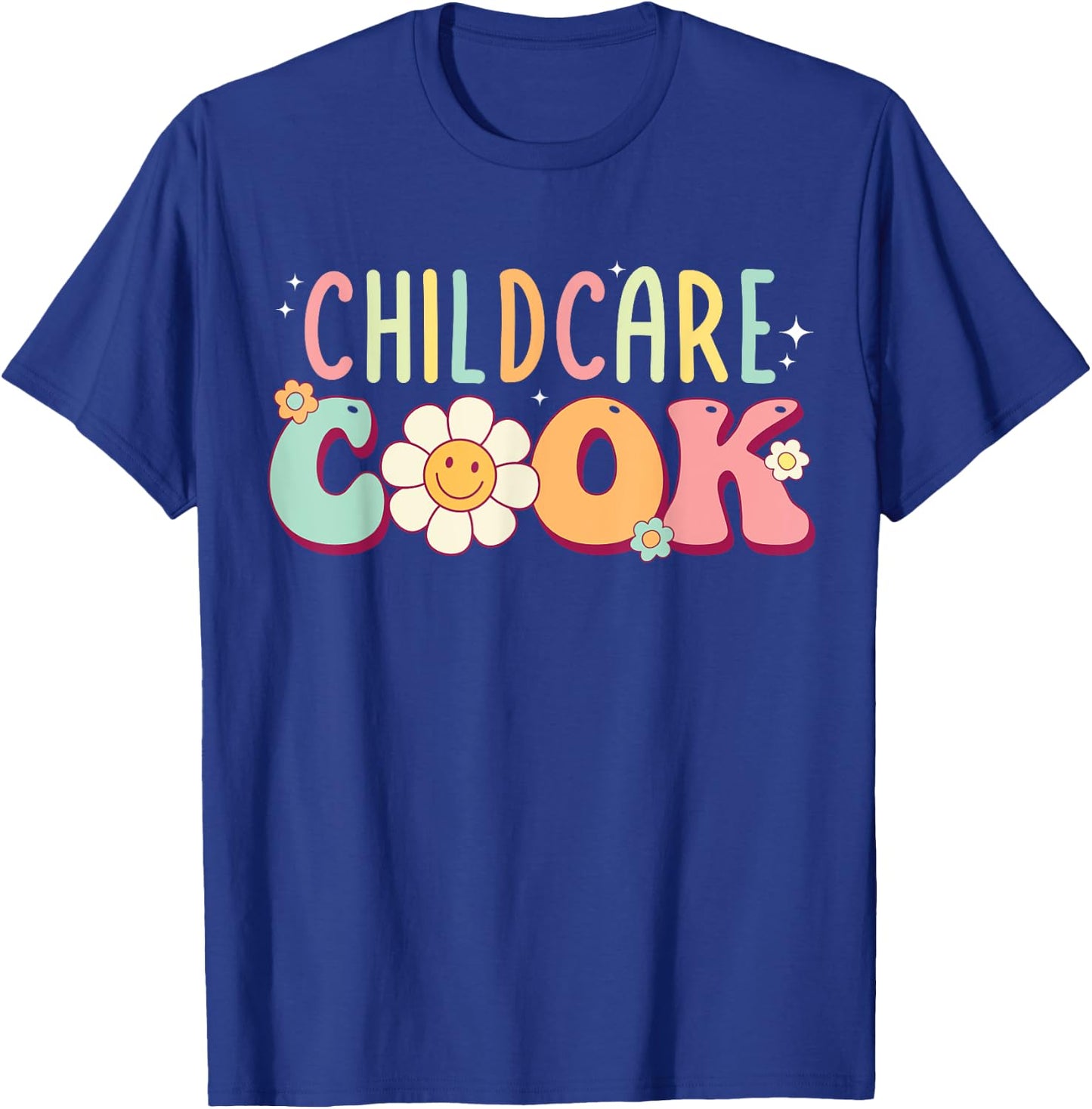 Childcare Provider Cook Uniform Daycare Teacher Groovy Women T-Shirt - T-Shirt | Royal