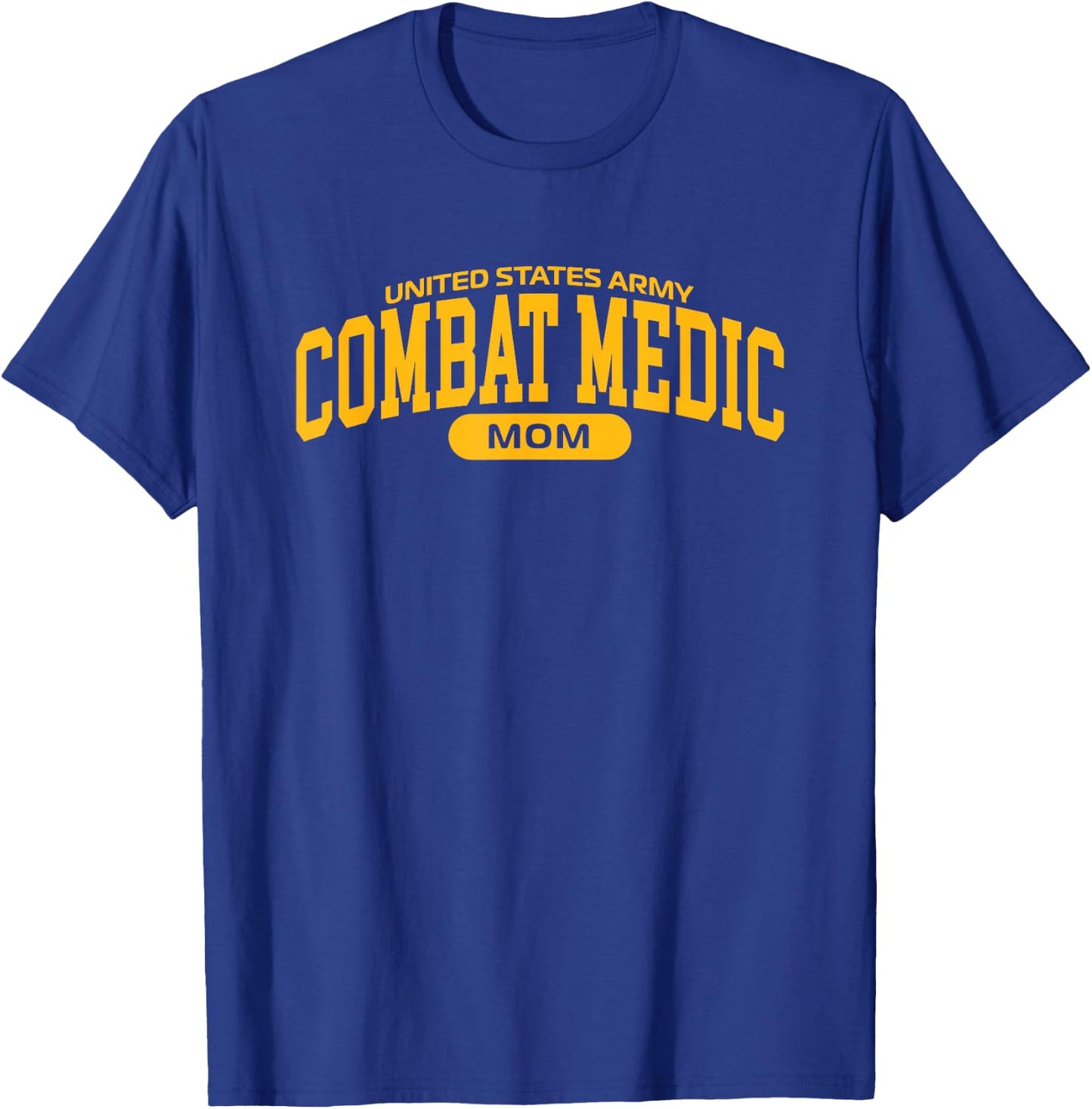Proud Army Combat Medic Mom T-Shirt - T-Shirt | Royal