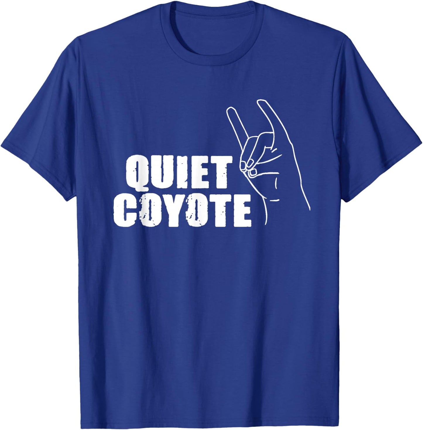 Quiet Coyote Graphic Lovely Pet Adorable Animal Outfit Lover T-Shirt - T-Shirt | Royal