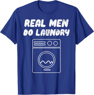 Real Men Do Laundry T-Shirt - T-Shirt | Royal