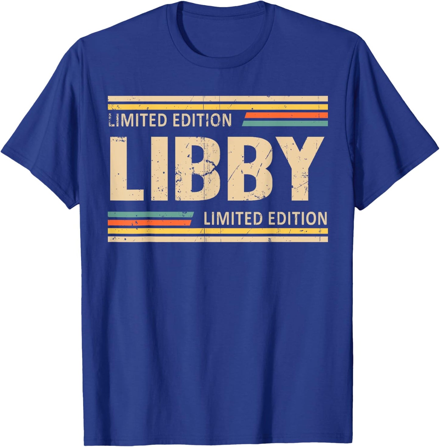 LIBBY Limited Edition Shirt LIBBY Name Personalized T-Shirt - T-Shirt | Royal