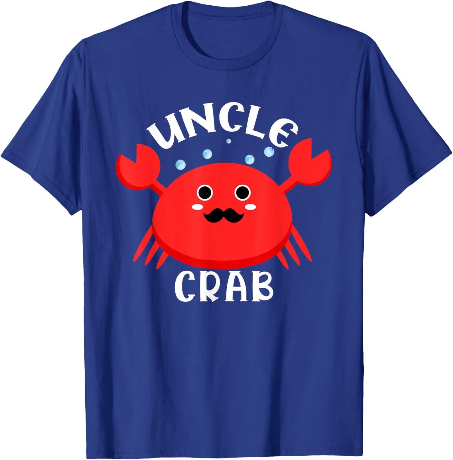 Uncle Crab Ocean Animal Crab Zodiac Funny Announcement T-Shirt - T-Shirt | Royal