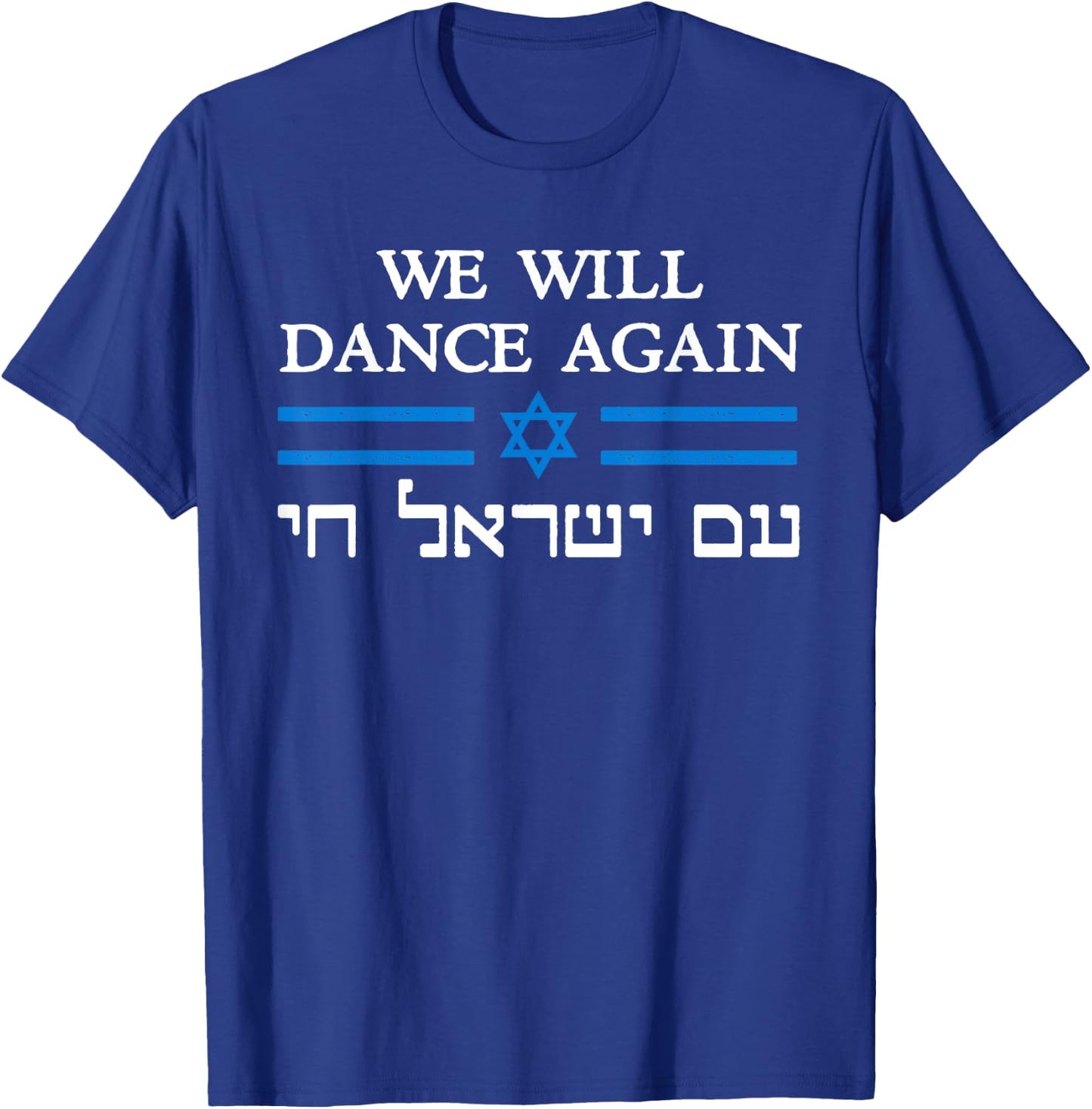 We Will Dance Again Retro Vintage David of Israel Jewish T-Shirt - T-Shirt | Royal