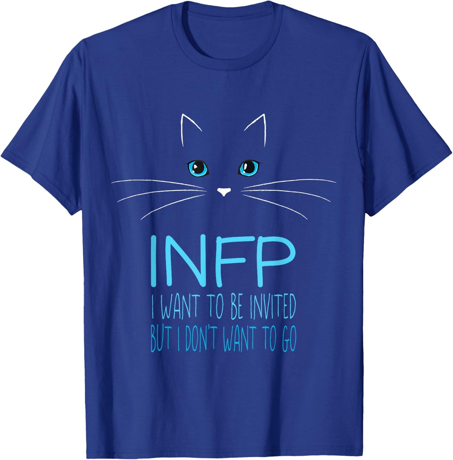 Meowsers Kitty Funny Introvert Cat Lover Gift INFP I Want To Be Invited But I Don't Want To Go Black Cat Lover Women's Small Classic Fit Short Sleeve Cat Owners Introverts Adults T-Shirt - T-Shirt | Royal