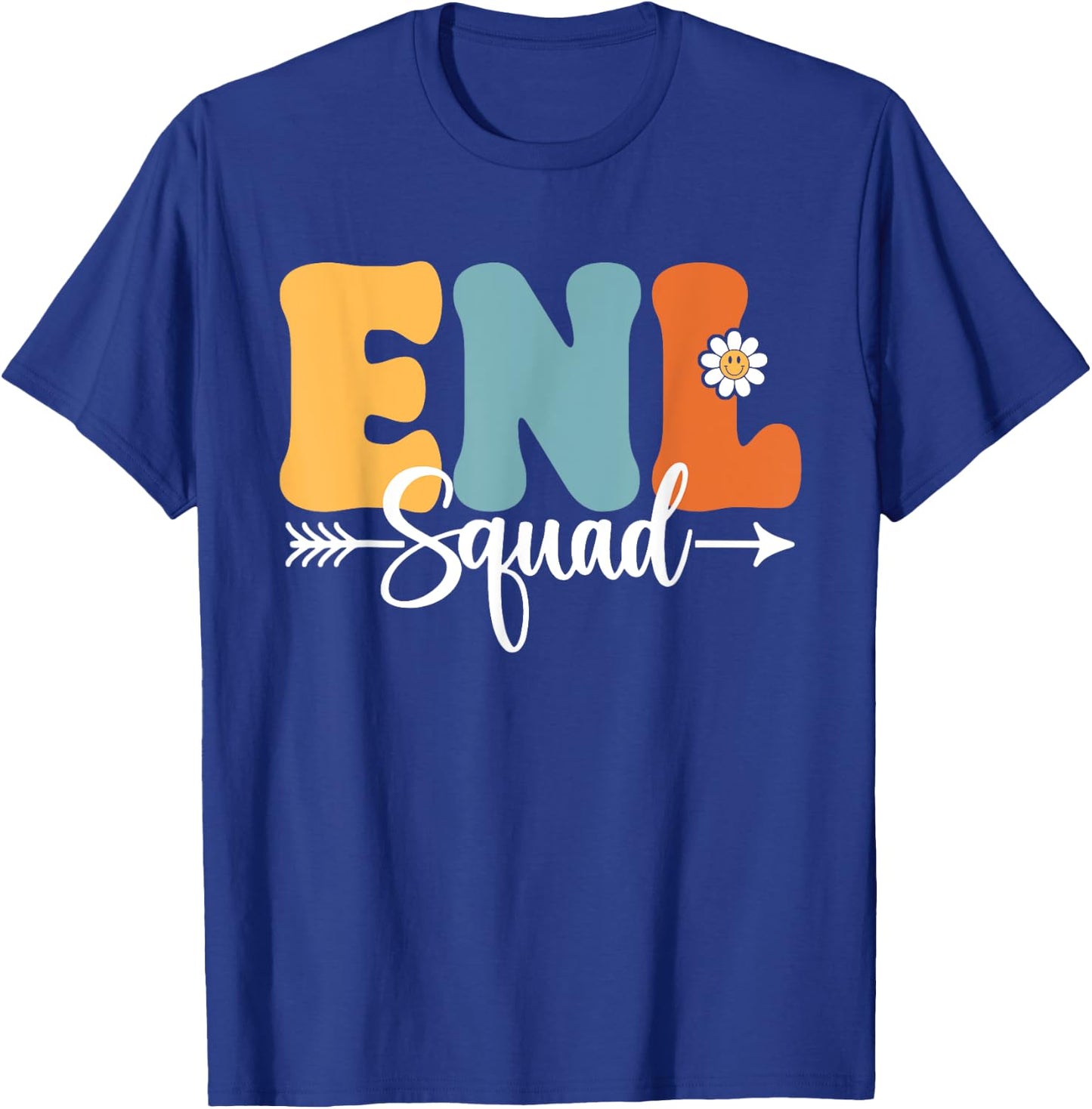 ENL Squad Back To School Teachers Students ENL Crew Men Women Girls Kids T-Shirt - T-Shirt | Royal
