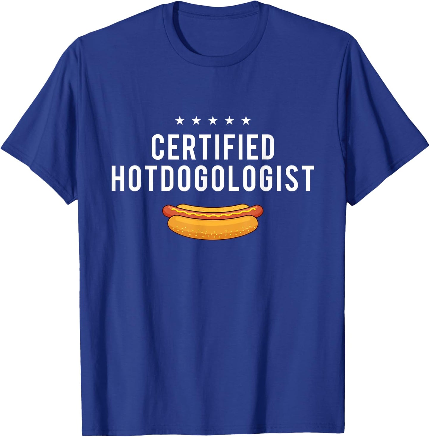 Certified Hotdogologist - Hot Dog Lover Fast Food Wiener Women Girls Kids T-Shirt - T-Shirt | Royal