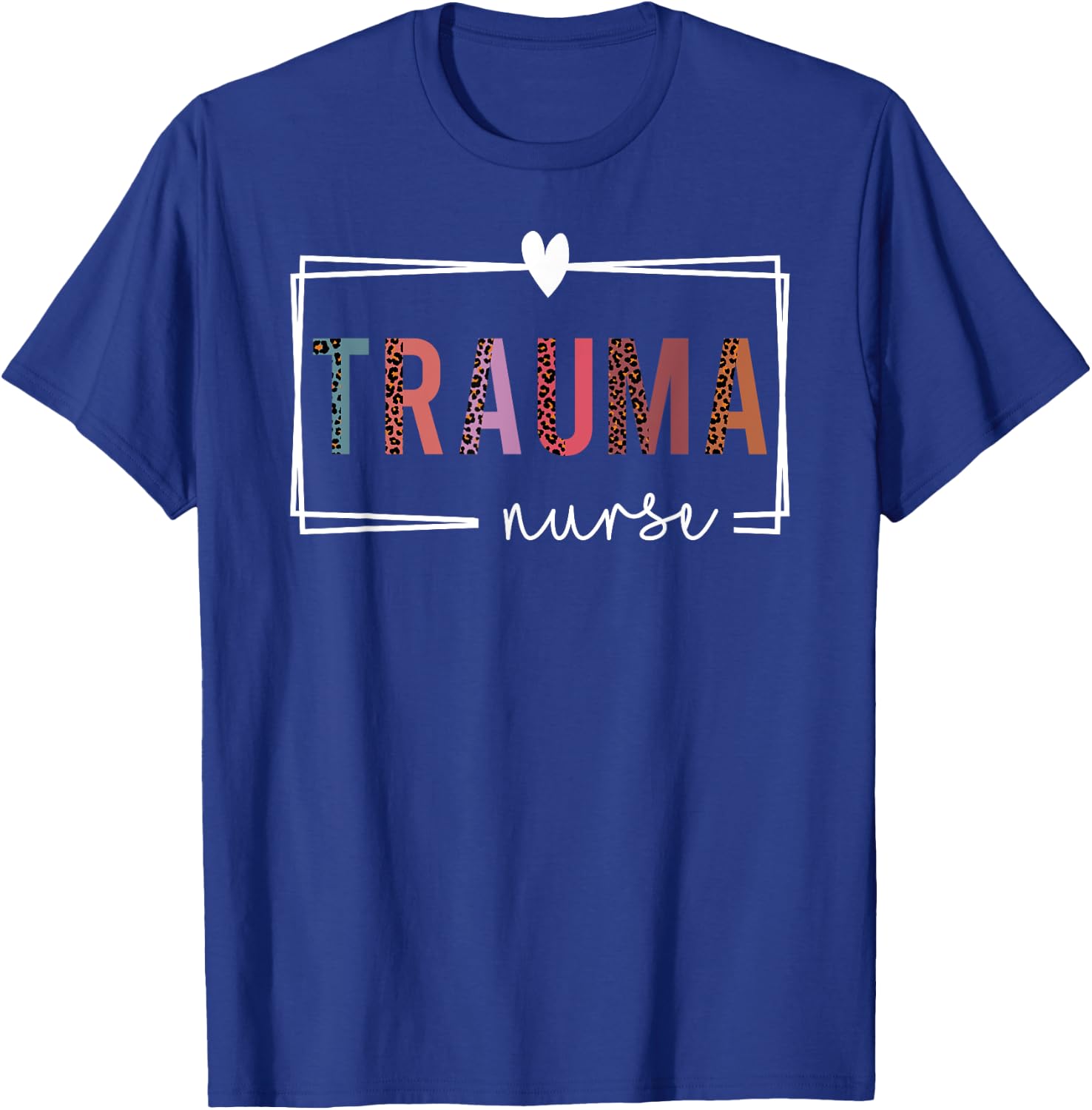 Cute Leopard Nurses Day Gifts Trauma Nurse - -Adults, Black, Small, Short Sleeve, Classic Fit, Cotton 60% Polyester 40% T-Shirt - T-Shirt | Royal