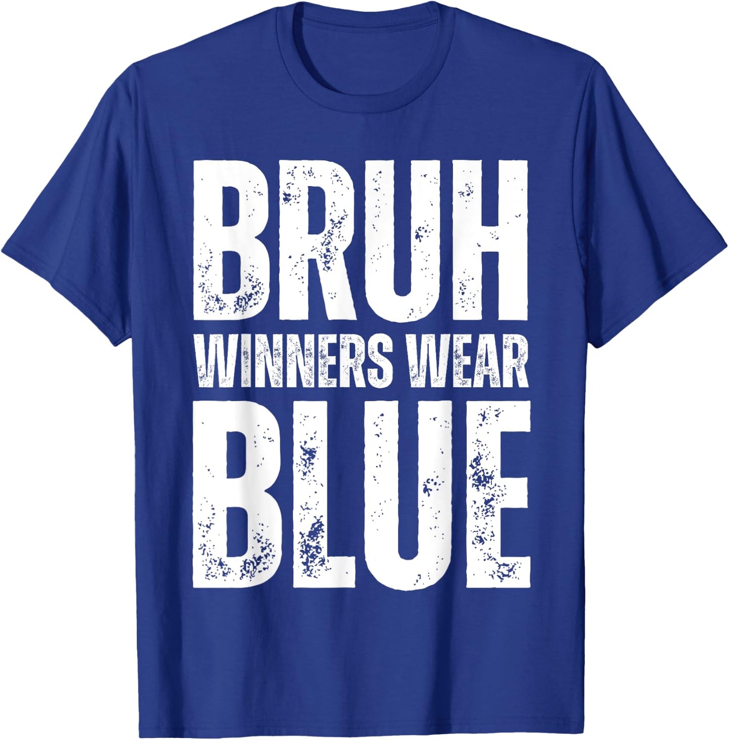 Winners Wear Blue Team Spirit Week Game Color War Sports Day T-Shirt - T-Shirt | Royal
