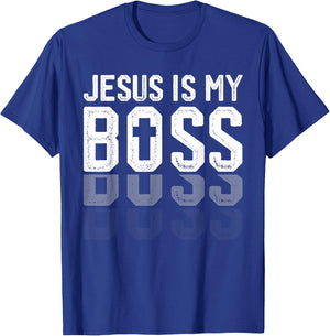Jesus Is My Boss Christian God Jesus Faith Confidence T-Shirt - T-Shirt | Royal