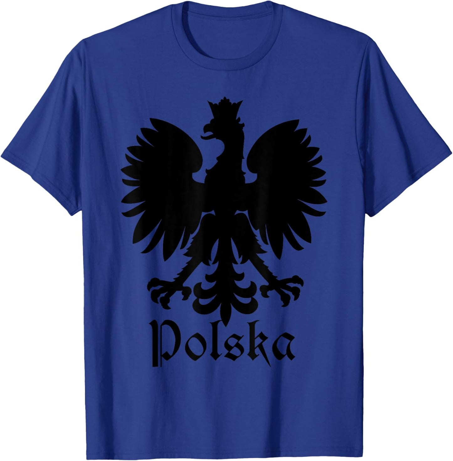 Polska Poland Flag Pride Eagle Polish Roots T-Shirt - T-Shirt | Royal