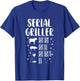 Serial Griller Christmas Pajama Funny BBQ Smoker Grill Chef T-Shirt - T-Shirt | Royal