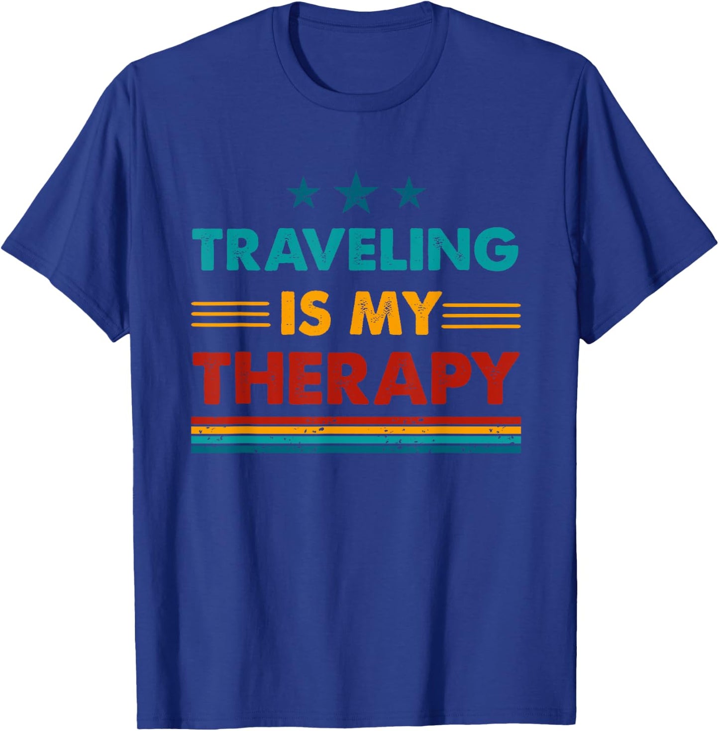 Traveling Is My Therapy Funny Traveling T-Shirt - T-Shirt | Royal