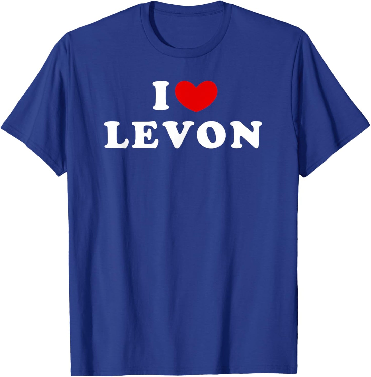 I Love Levon, I Heart Levon T-Shirt - T-Shirt | Royal