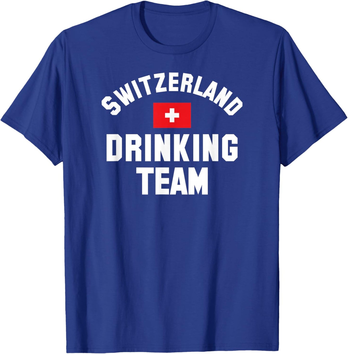 Switzerland drinking team shirt for Switzerland sports fans T-Shirt - T-Shirt | Royal