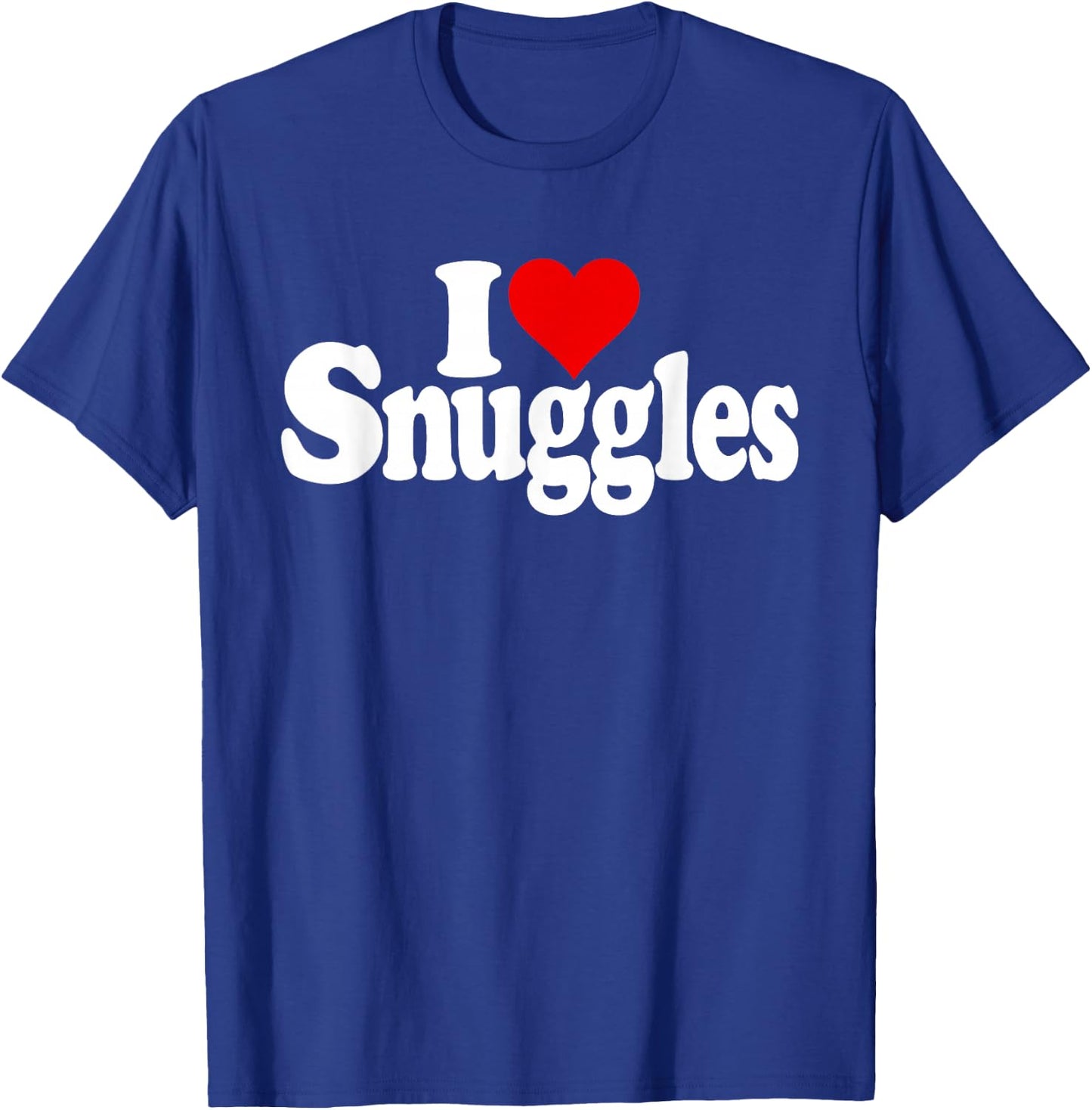 I Love Heart Snuggles Snuggling T-Shirt - T-Shirt | Royal