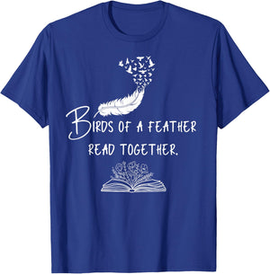 Birds of a Feather Read Together T-Shirt - T-Shirt | Royal