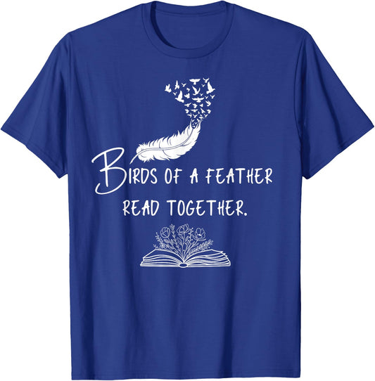 Birds of a Feather Read Together T-Shirt - T-Shirt | Royal