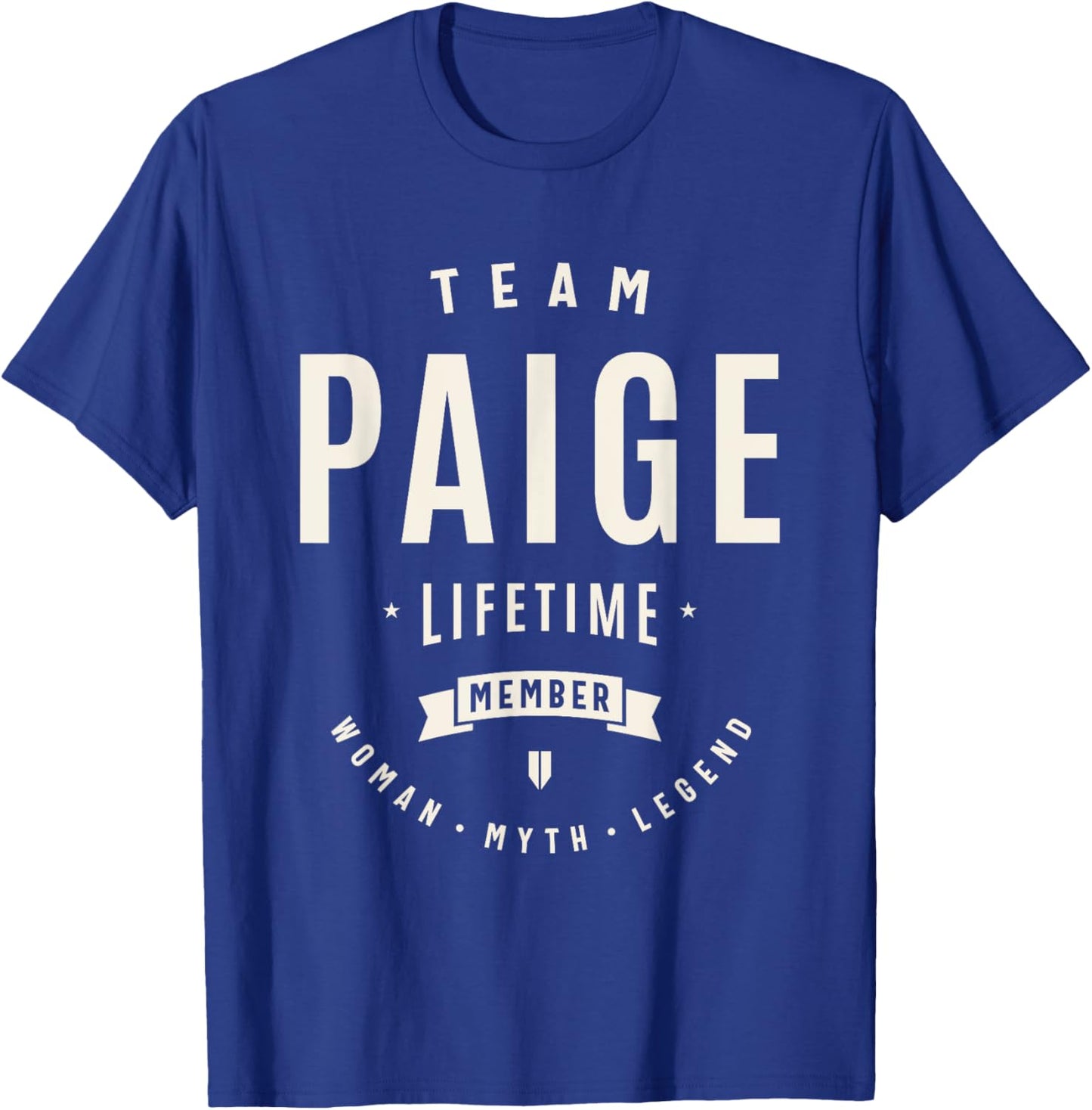 Team Paige Lifetime Member Funny Name Paige T-Shirt - T-Shirt | Royal